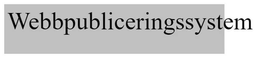 En skärmdump på ordet "Webbpubliceringssystem" som inte är avstavat alls utan istället svämmar över rutan det står i